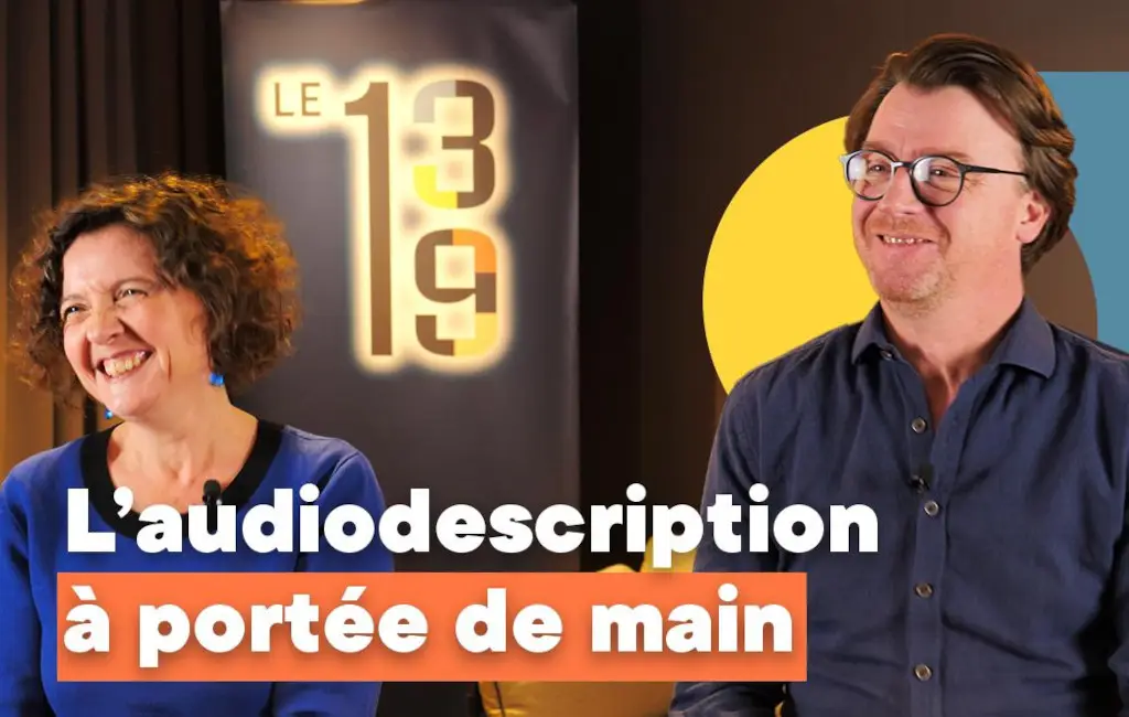 Lire la suite à propos de l’article La Bavarde : l’audiodescription à portée de main